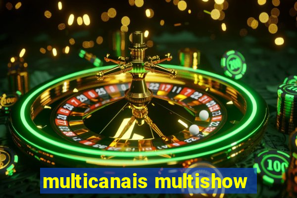 multicanais multishow